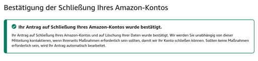 Screenshot of the confirmation of closing my Amazon account.